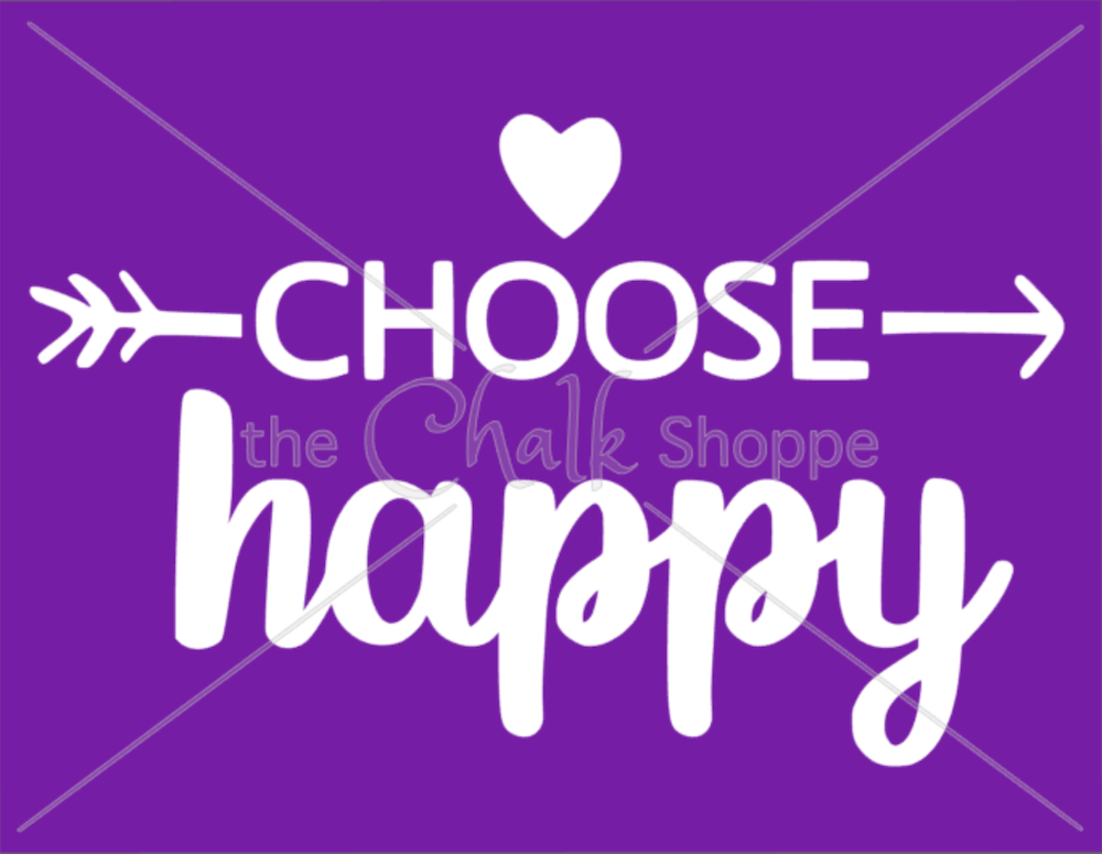 Choose Happy Silkscreen Stencil