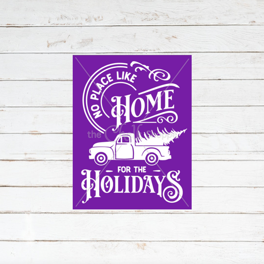 Home For The Holidays Silkscreen Stencil