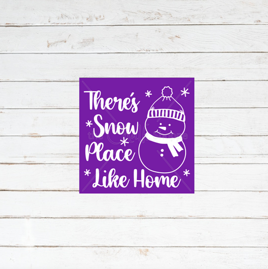 Snow Place Like Home Silkscreen Stencil