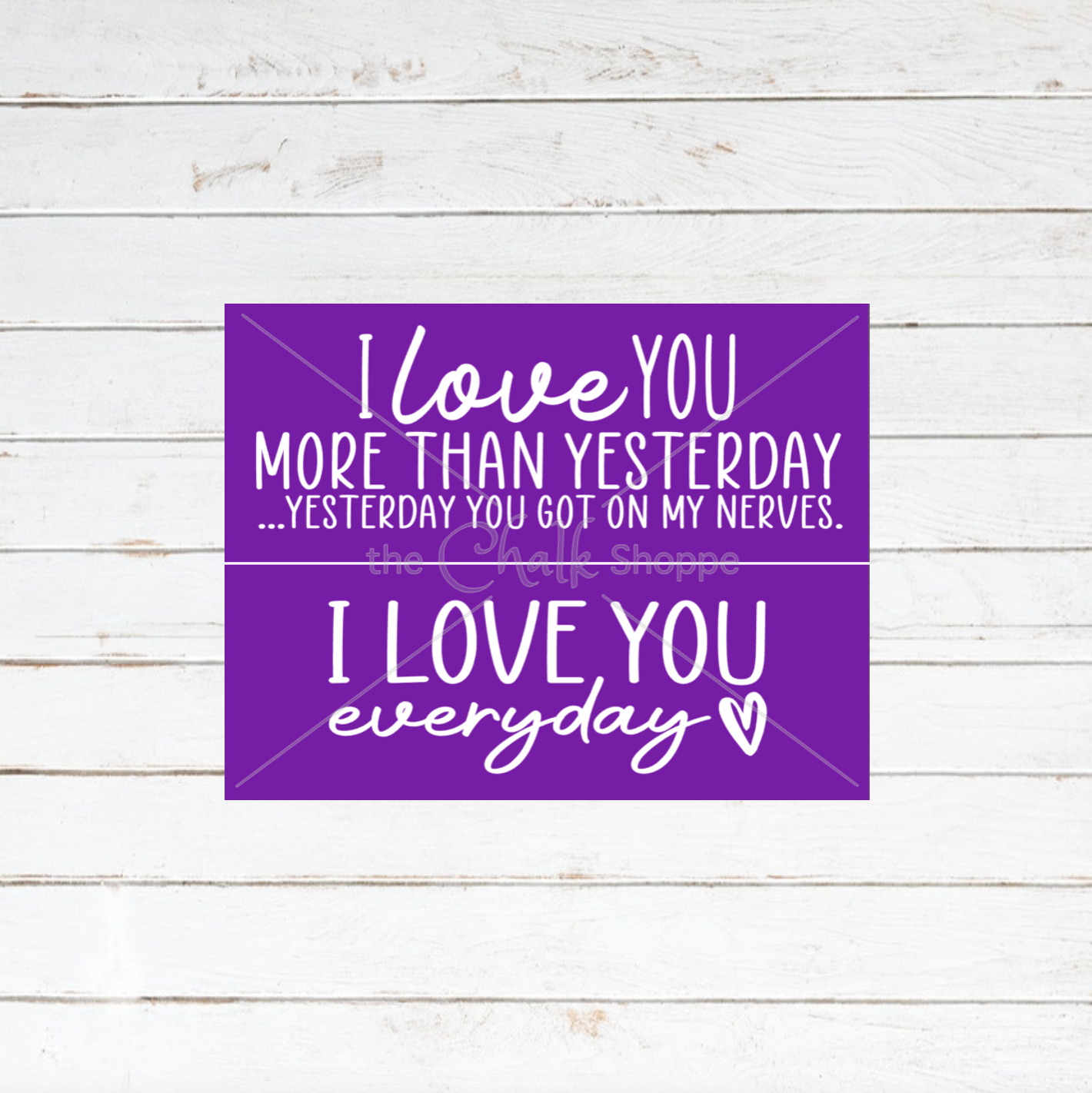 I Love You Everyday Silkscreen Stencil