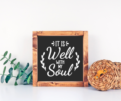 It Is Well With My Soul Silkscreen Stencil