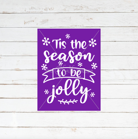 Be Jolly Silkscreen Stencil