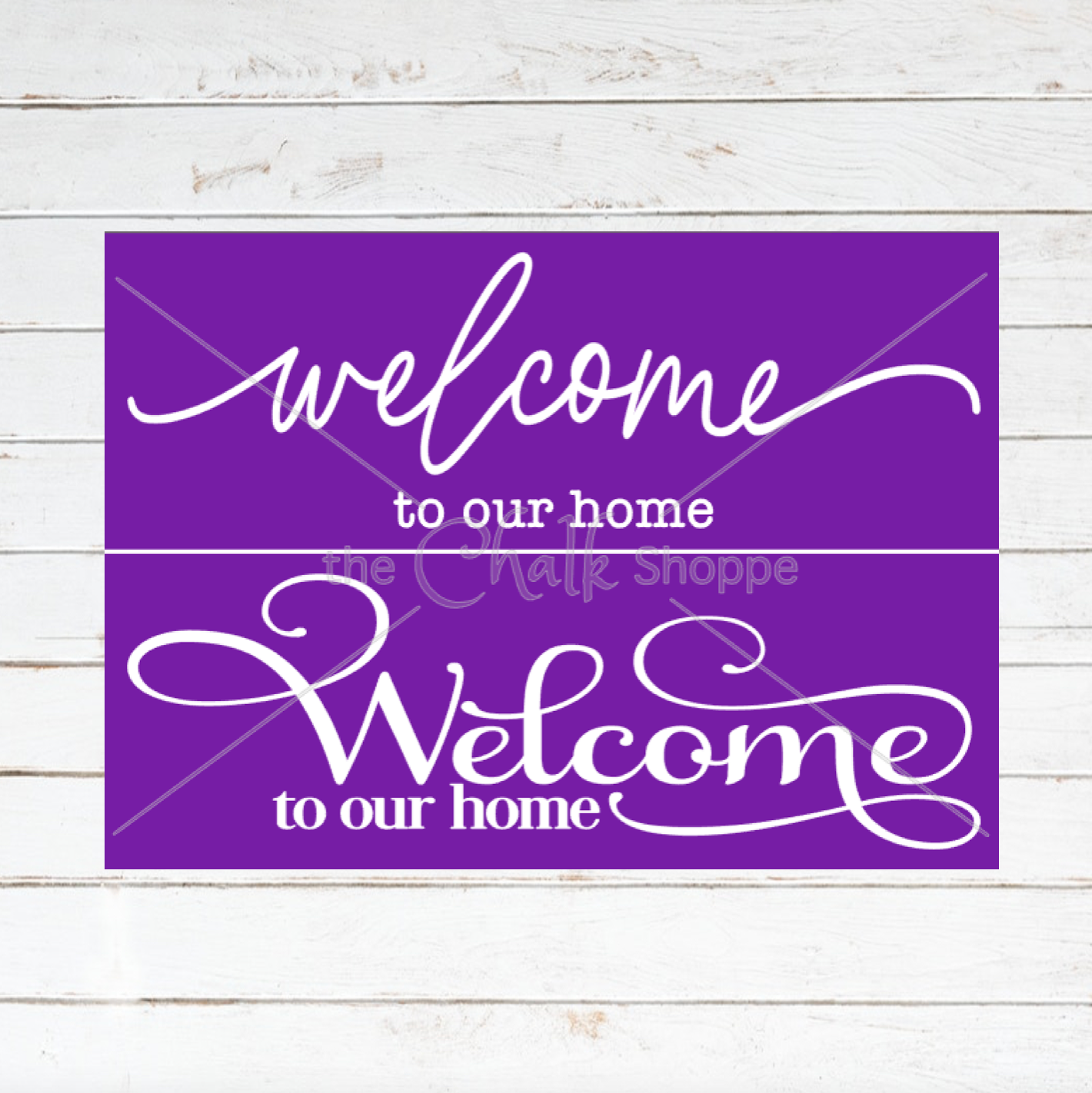 Welcome To Our Home Silkscreen Stencil