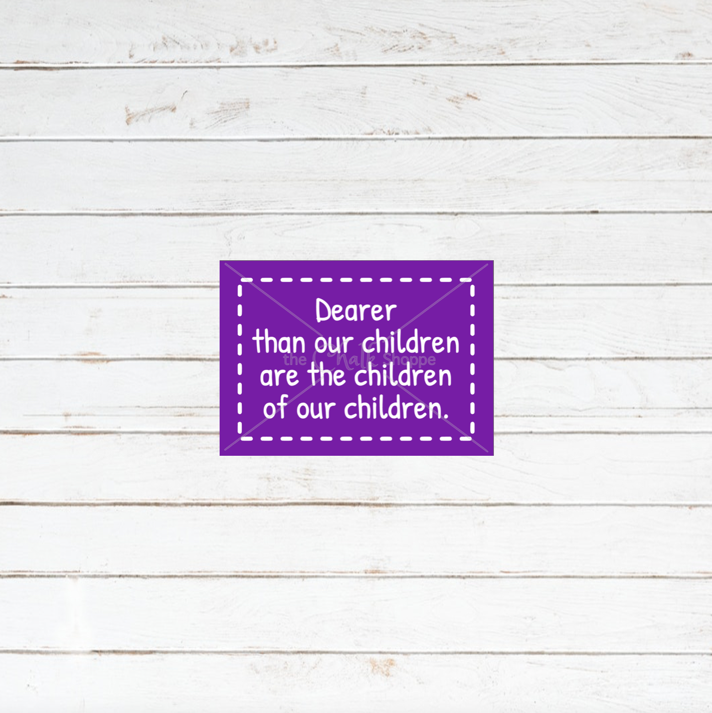 Dearer Than Our Children Silkscreen Stencil