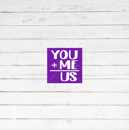 You Me Us Silkscreen Stencil