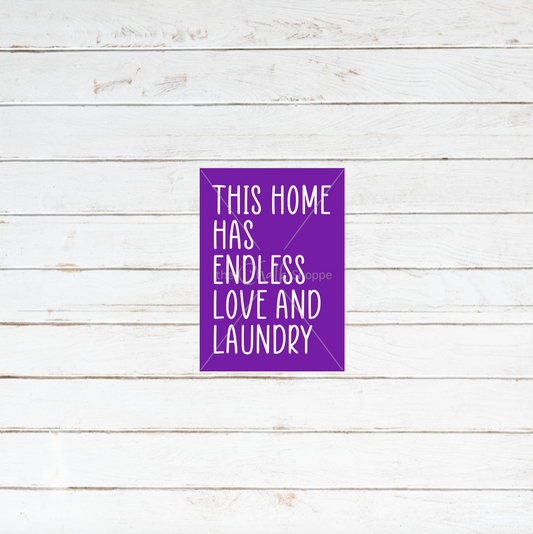 Endless Love And Laundry Silkscreen Stencil