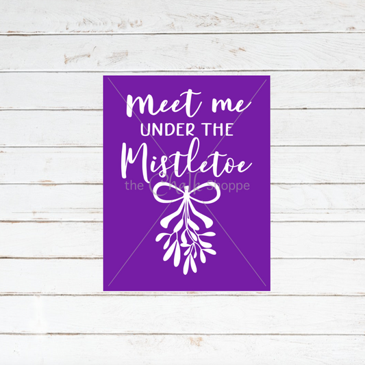 Meet Me Under The Mistletoe Silkscreen Stencil