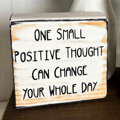 One Small Positive Thought