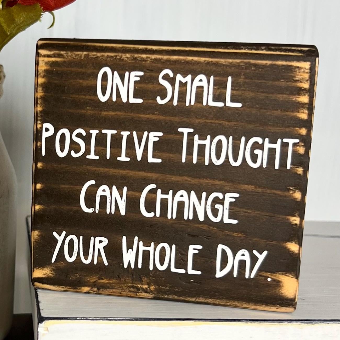 One Small Positive Thought