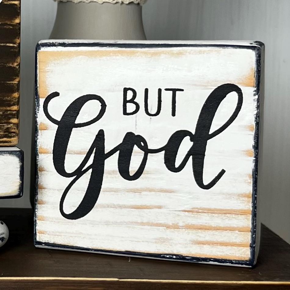 But God Wood Sign