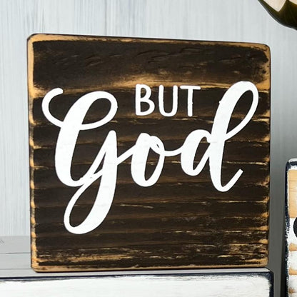 But God Wood Sign